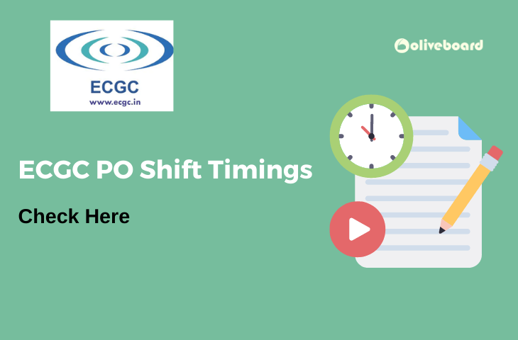 ECGC PO Shift Timings