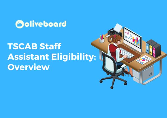 TSCAB Staff Assistant Eligibility Overview