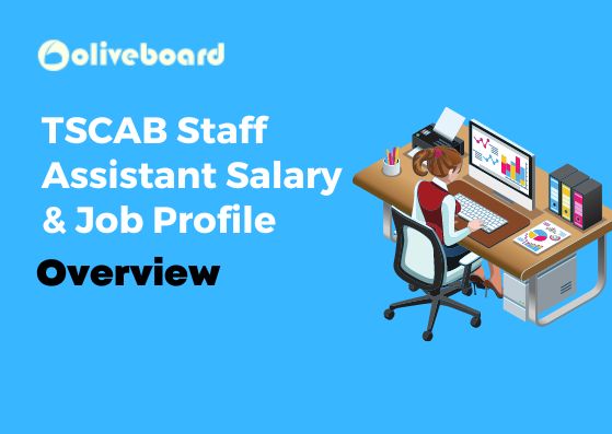 TSCAB Staff Assistant Salary & Job Profile Overview