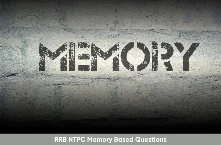 RRB NTPC Memory Based Questions