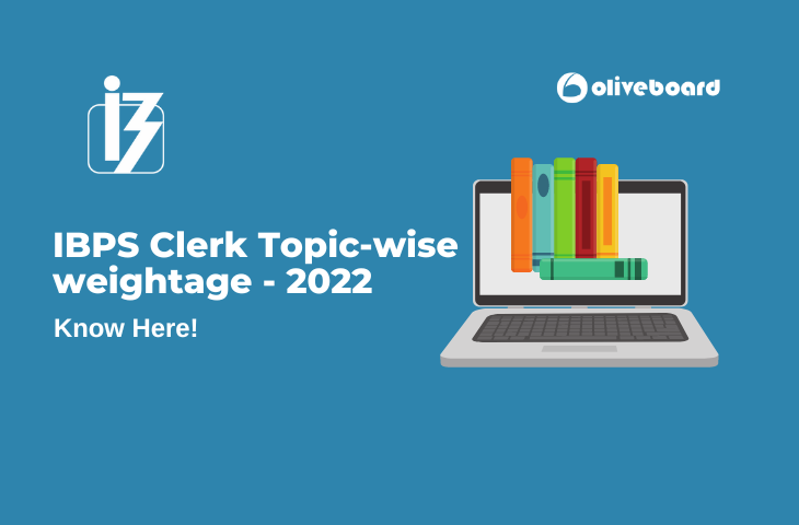 IBPS Clerk Topic-wise weightage - 2022