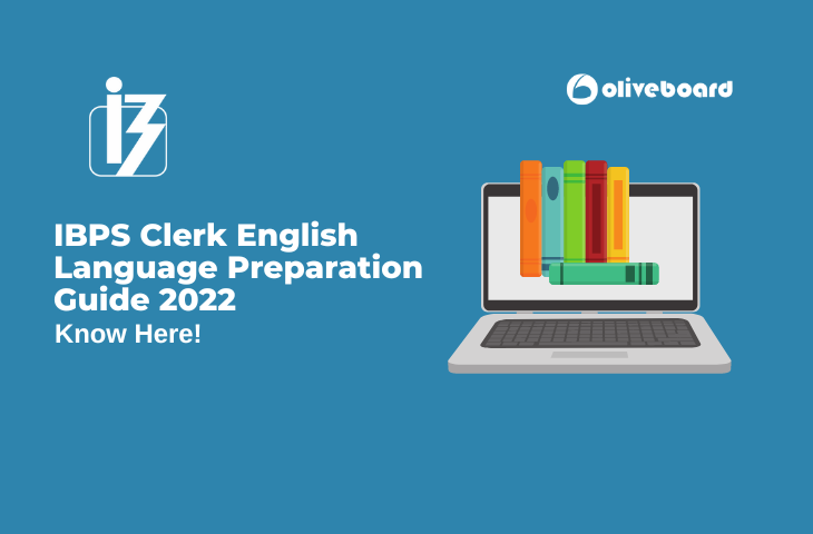 IBPS Clerk English Language Preparation Guide 2022
