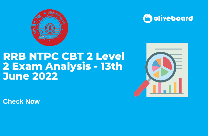 RRB-NTPC-CBT-2-Level-2-Exam-Analysis-13th-June-2022