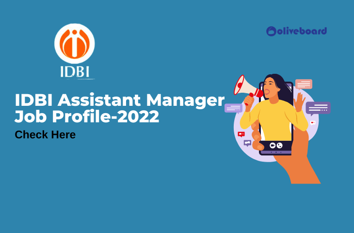 IDBI Assistant manager Job profile