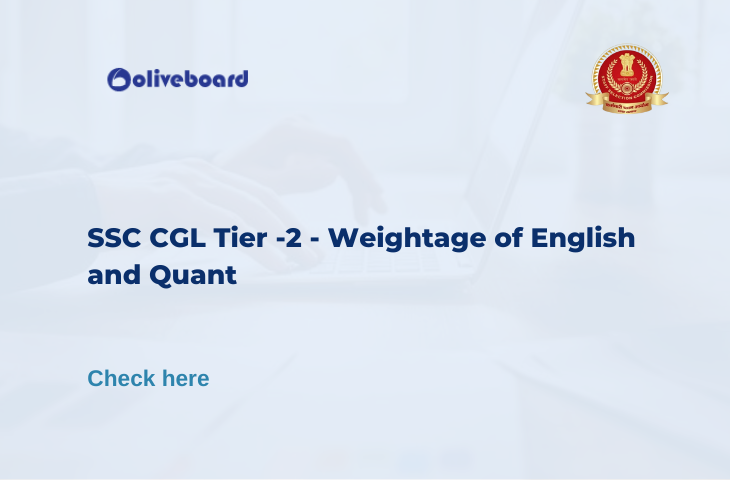 SSC CGL Tier - 2 Weightage of English and Quant