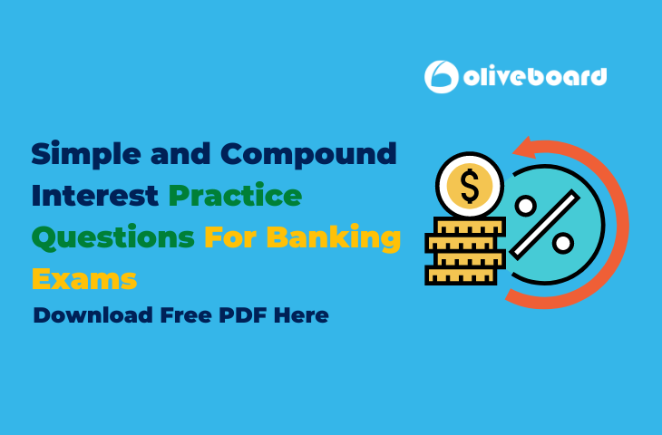 Simple and Compound Interest Practice Questions For Banking Exams