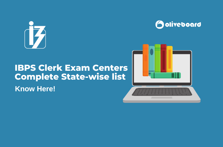 IBPS Clerk Exam Centers [2022]- Complete State-wise list
