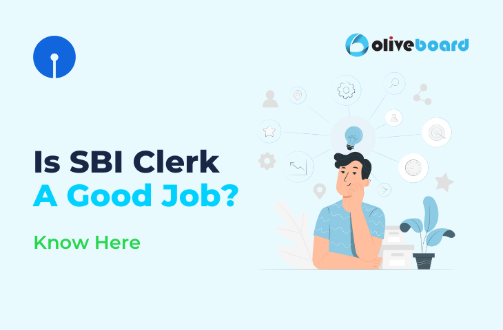 Is SBI Clerk A Good Job?