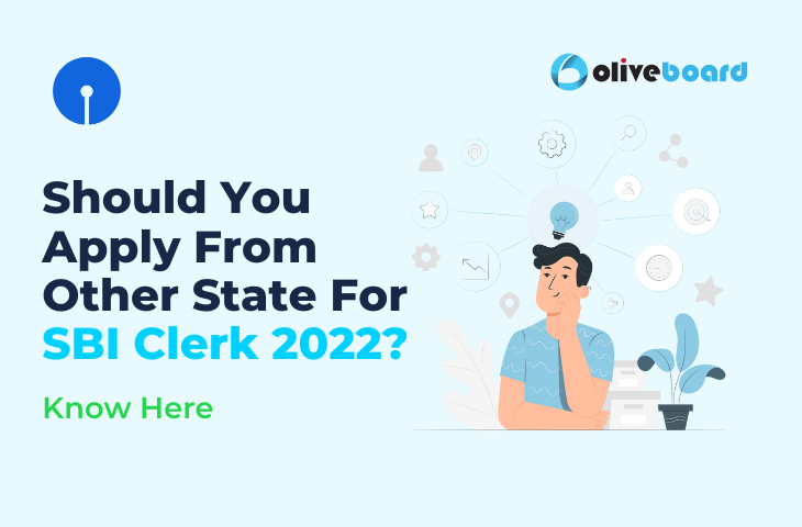 Should You Apply From Other State For SBI Clerk 2022?