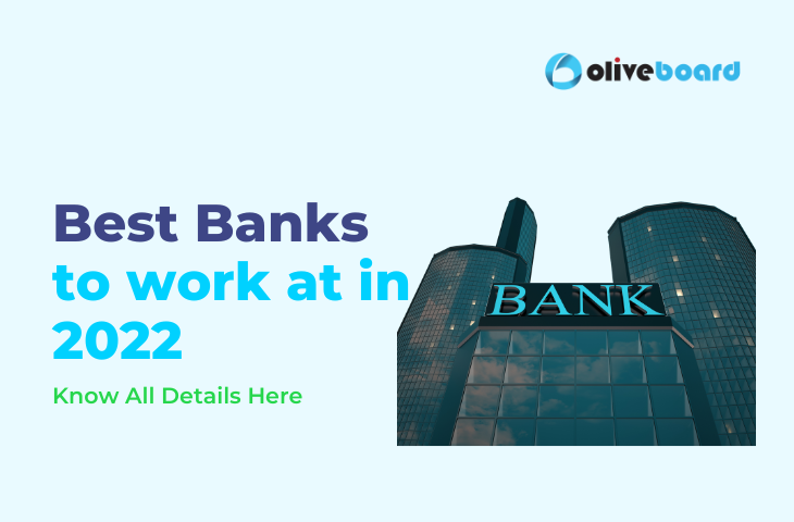 Best Banks to work at in 2022