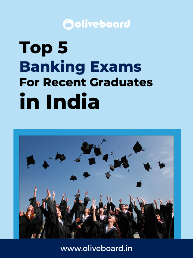 Top 5 Banking Exams For Recent Graduates in India