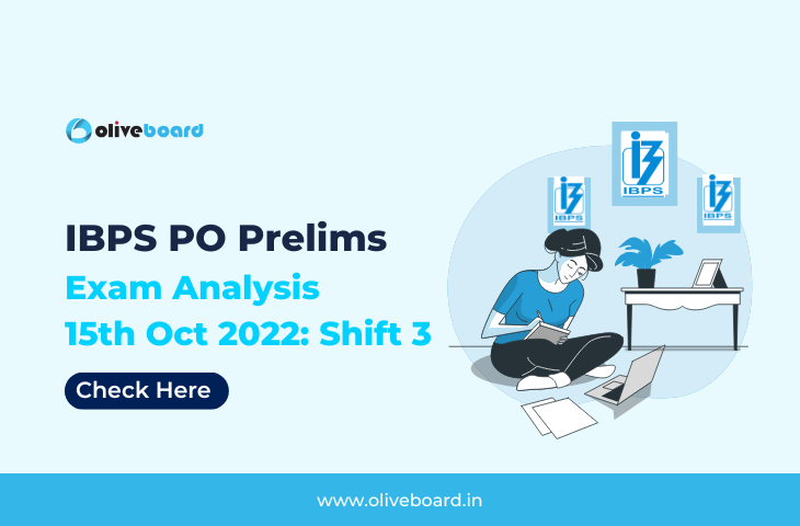 IBPS PO Prelims Exam Analysis 15th October 2022 Shift 3