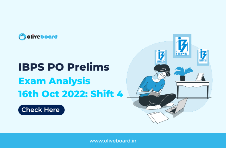 IBPS PO Prelims Exam Analysis 16th October 2022 Shift 4