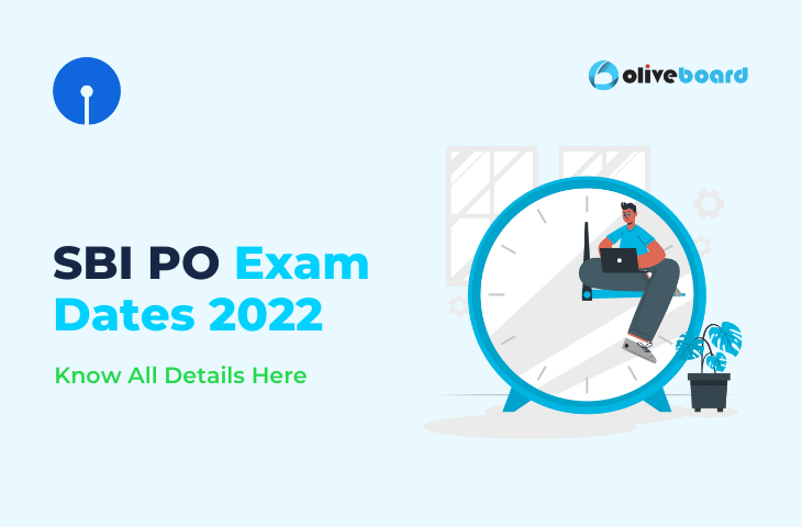 SBI PO Exam Dates 2022