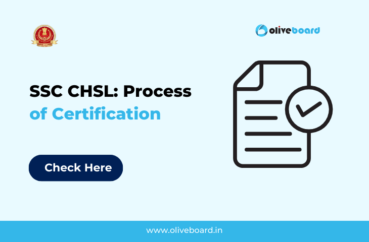 Process of Certification for SSC CHSL Exam
