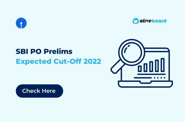 SBI PO Prelims Expected Cut-Off 2022