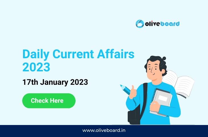 Daily Current Affairs 17th January 2023