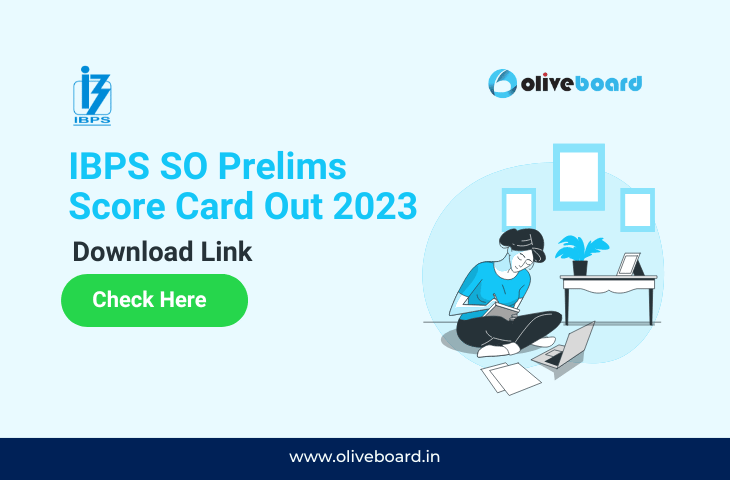 IBPS SO Prelims Score Card Out 2023