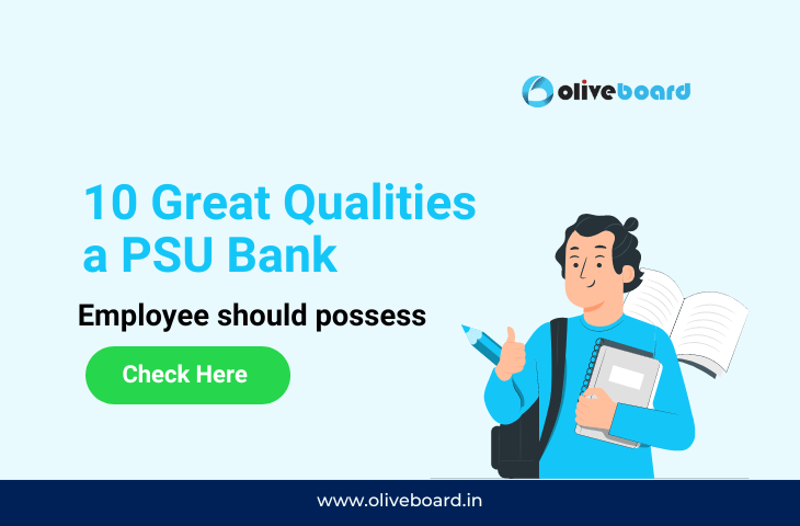 Qualities a PSU Bank Employee should possess