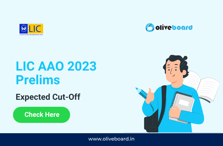 LIC AAO Prelims 2023 Expected Cut-Off