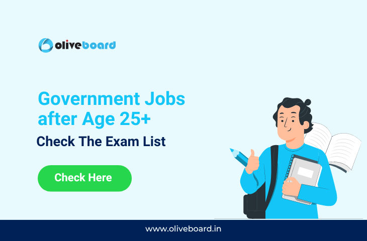 Government Jobs after age 25