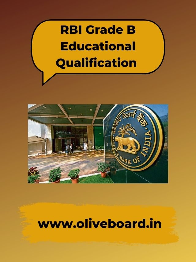 RBI Grade B Educational Qualification