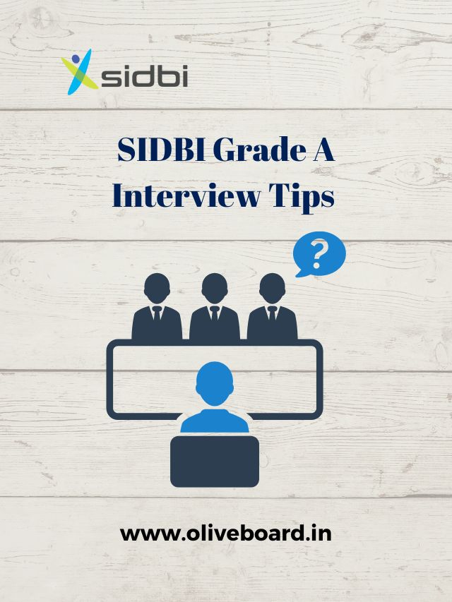 SIDBI Grade A Interview Tips Here