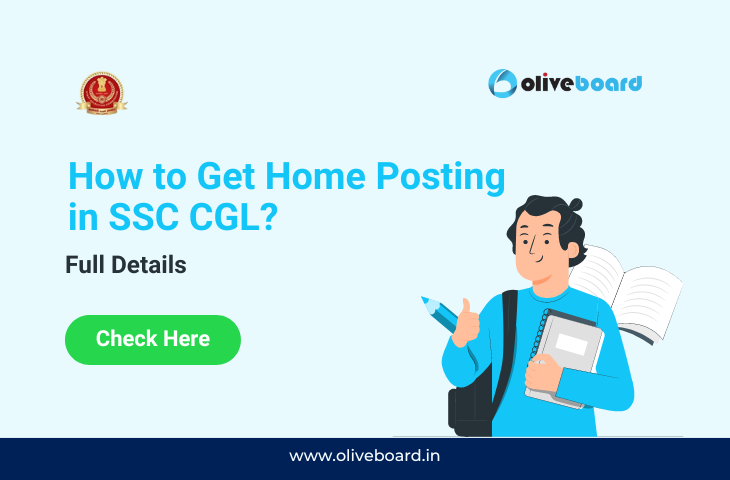 How to Get Home Posting in SSC CGL?