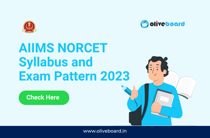 AIIMS NORCET Syllabus and Exam Pattern 2023