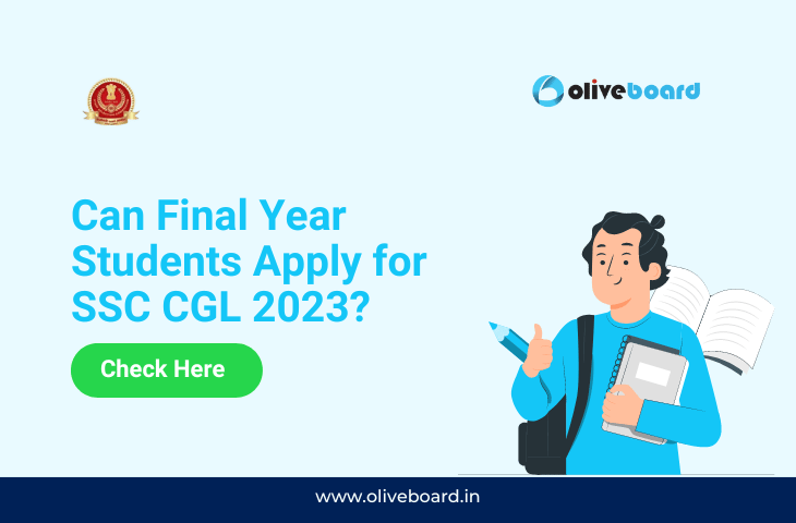 Can Final Year Students apply for SSC CGL 2023?