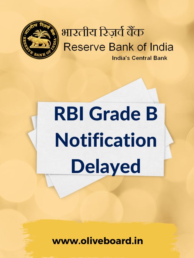 RBI Grade B Notification Delayed