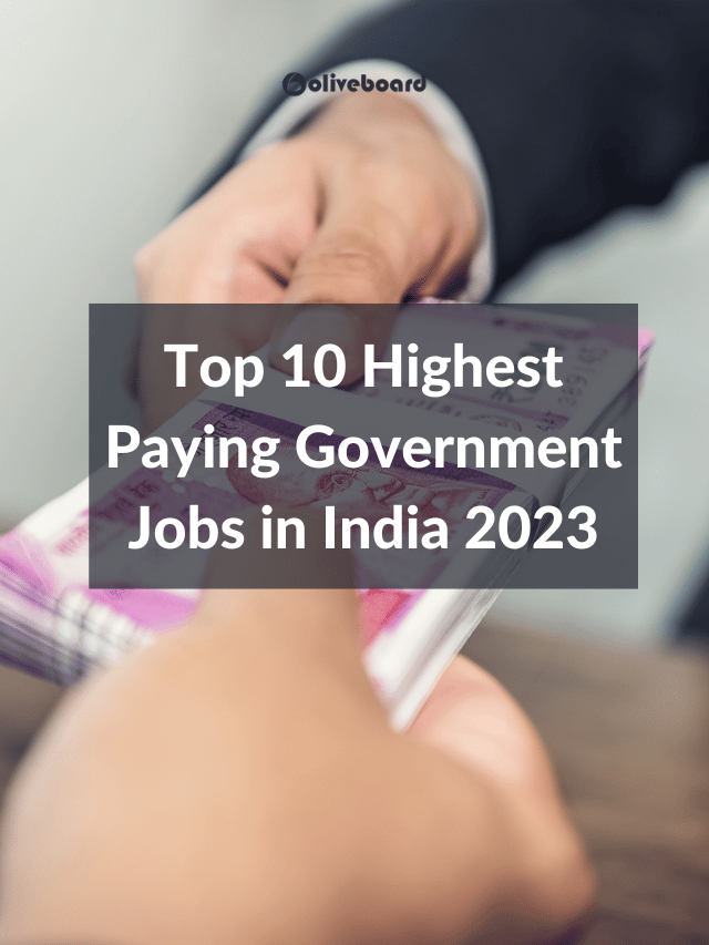 Top 10 Highest Paying Government Jobs in India 2023