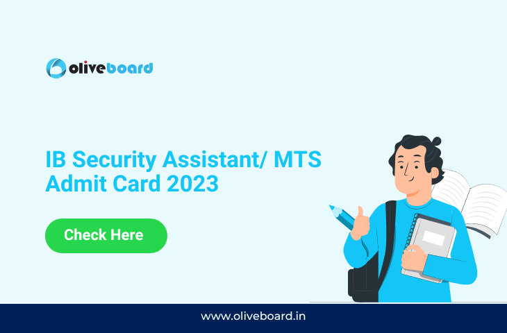IB Security Assistant/ MTS Admit Card 2023