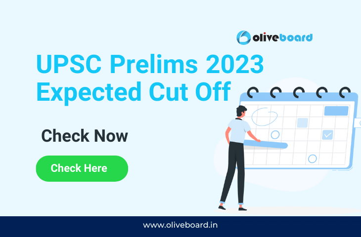 UPSC Prelims 2023 Expected Cut Off