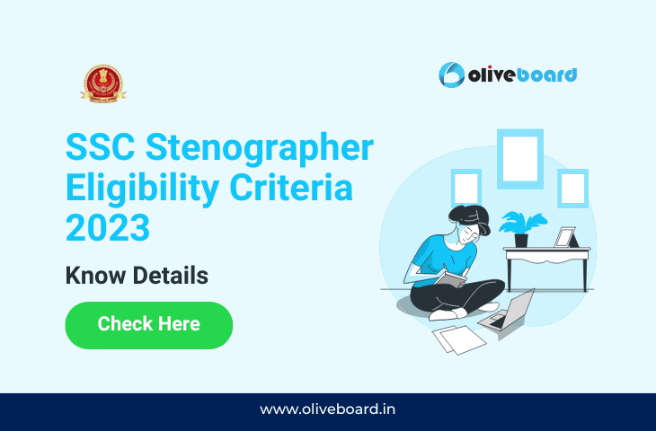 SSC Stenographer Eligibility Criteria 2023