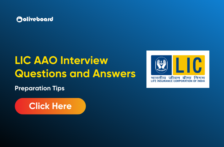 LIC AAO Interview Questions and Answers