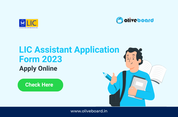 LIC Assistant Application Form 2023
