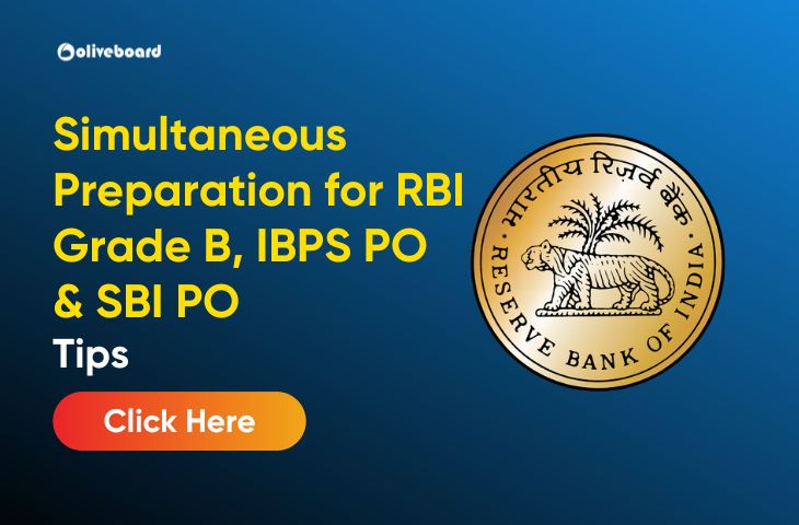 Simultaneous Preparation for RBI Grade B, IBPS PO & SBI PO