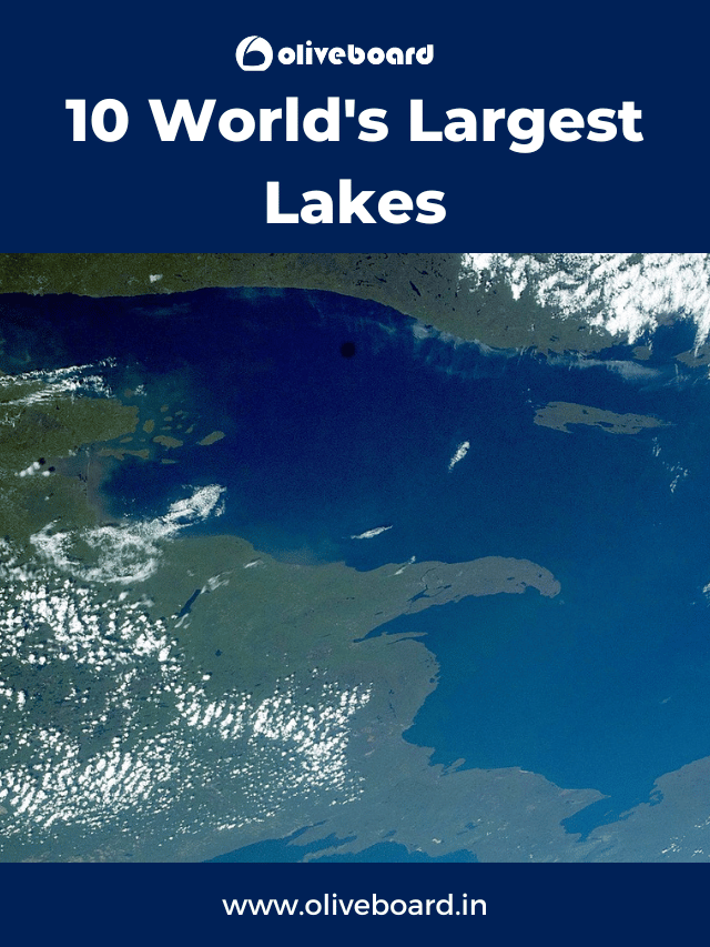 10 World's Largest Lakes