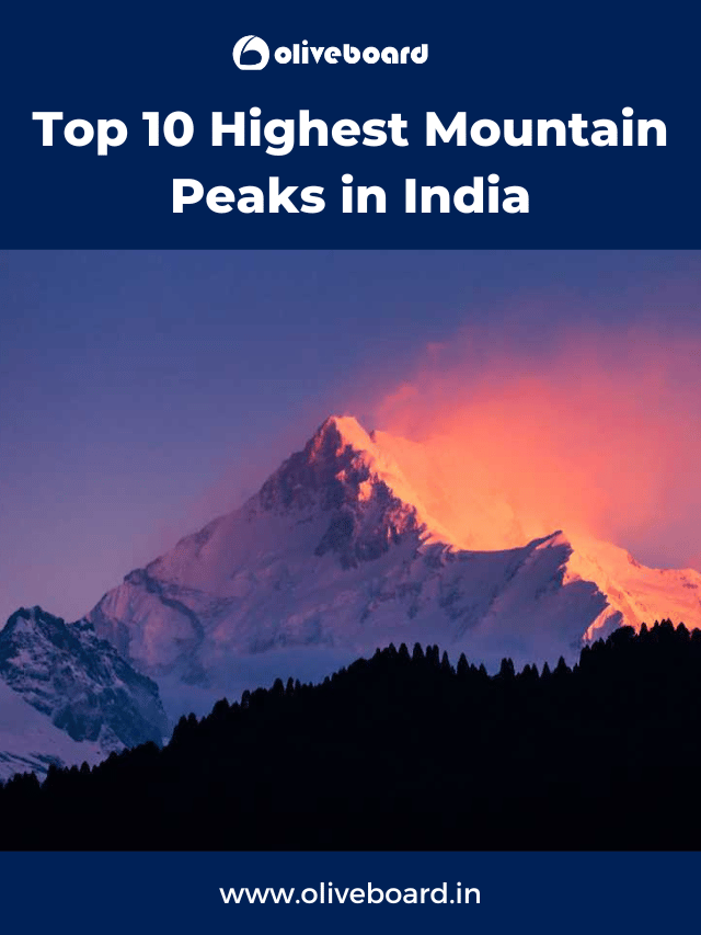 Top 10 Highest Mountain Peaks in India