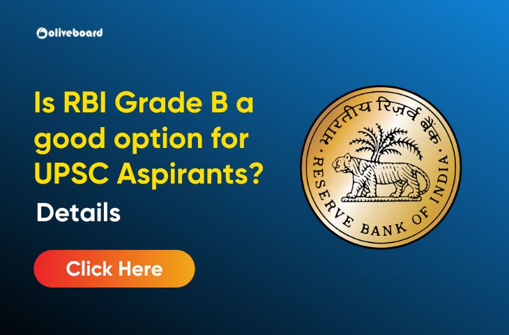 Is RBI Grade B a good option for UPSC Aspirants