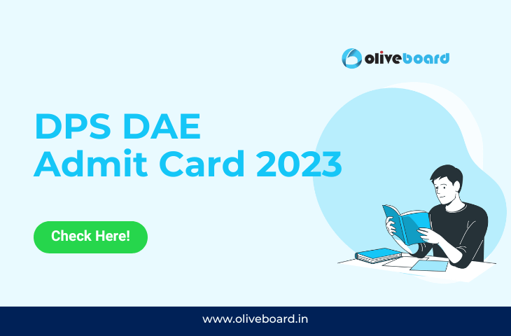 DPS DAE Admit card 2023