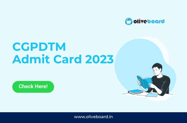 CGPDTM Admit Card 2023