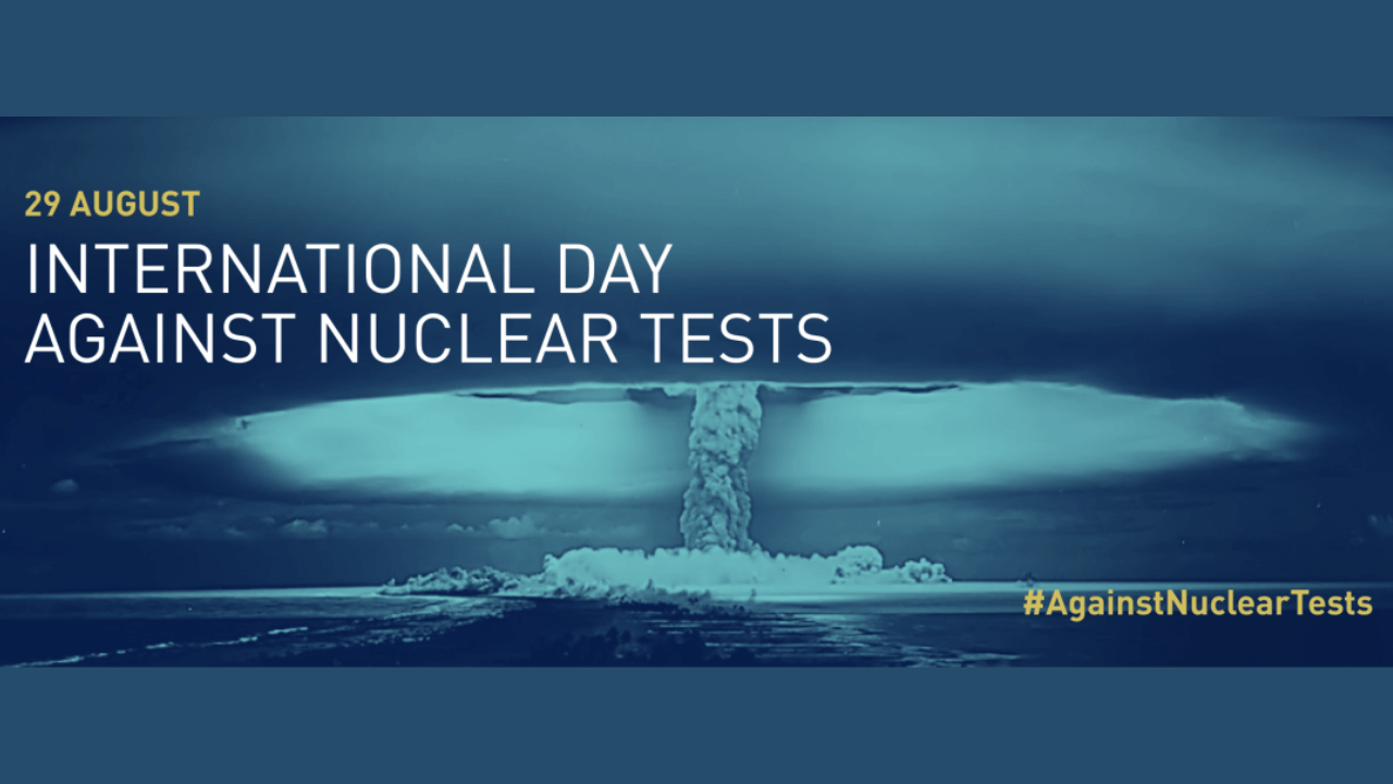 International Day Against Nuclear Tests 2023