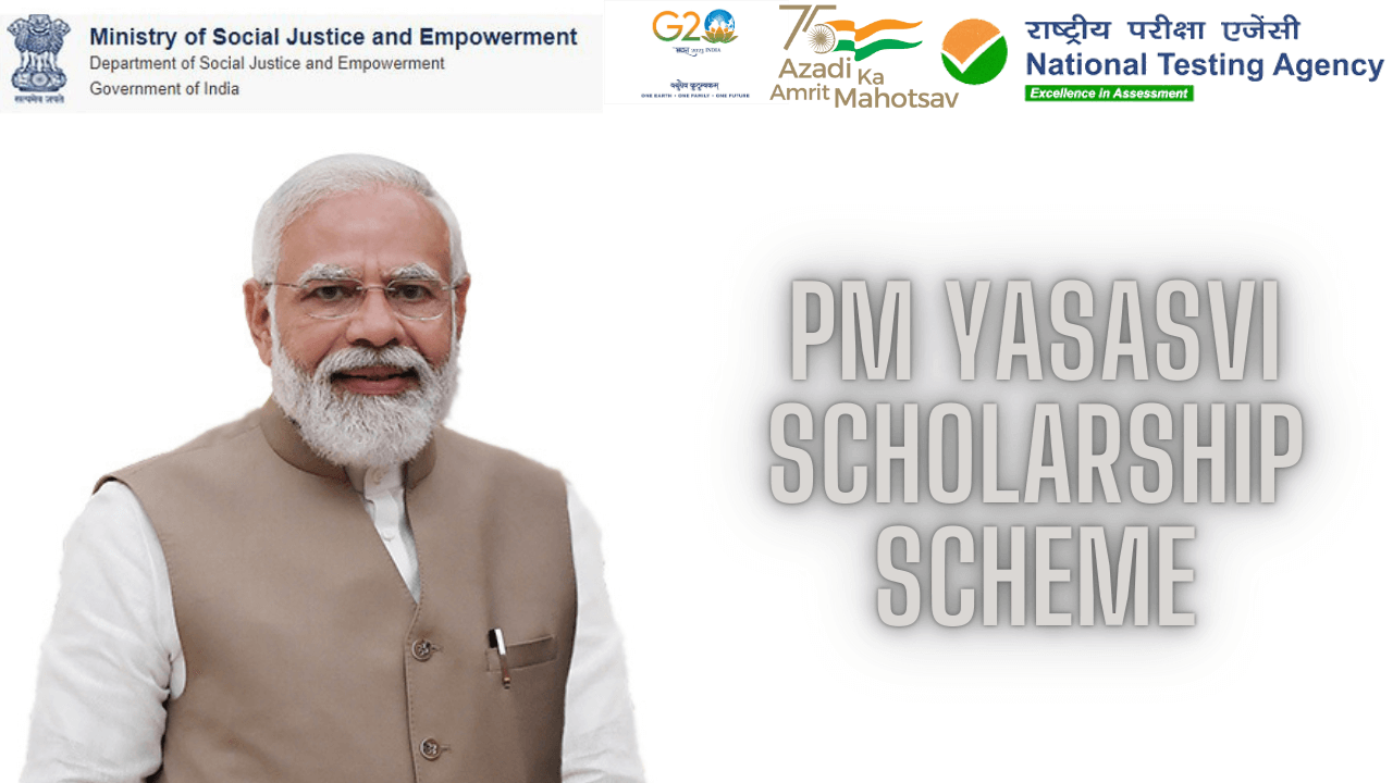 PM YASASVI Scholarship Scheme