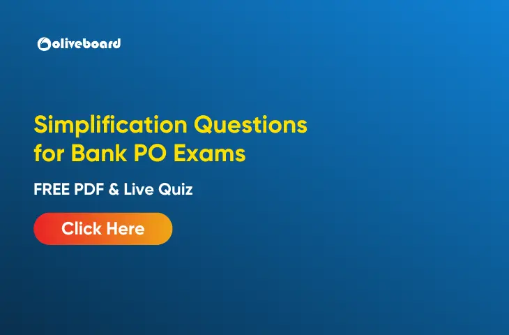 Simplification Questions for PO Exams