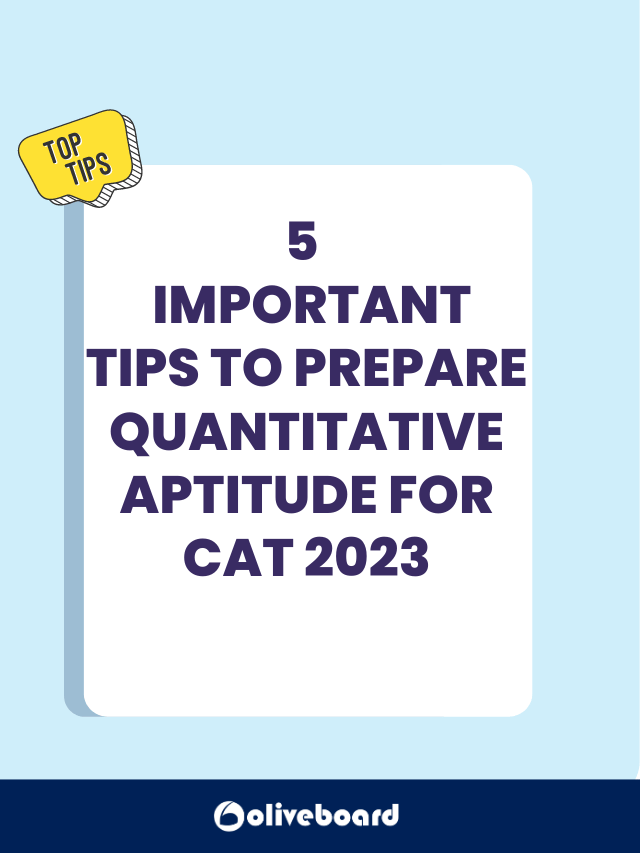 5-important-tips-to-prepare-quantitative-aptitude-for-cat-2023-oliveboard