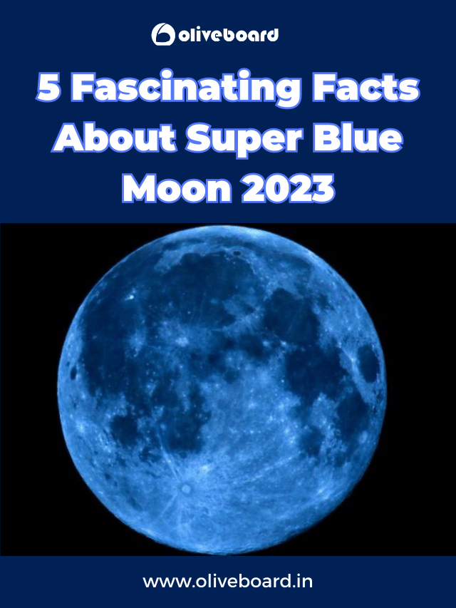 5 Fascinating Facts About Super Blue Moon