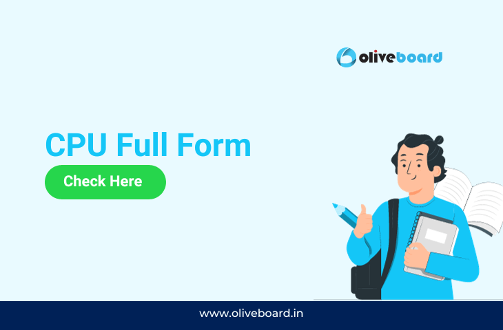 CPU Full Form, All You Need to Know About CPU