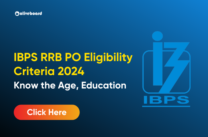 IBPS RRB PO Eligibility Criteria 2024